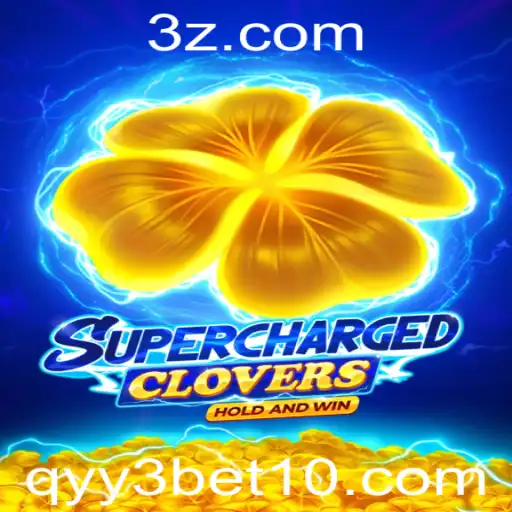 SchargedClovers: Uma Nova Experiência no Mundo dos Jogos com QYY3 Bet
